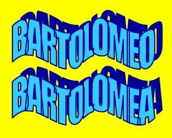 BARTOLOMEO BARTOLOMEA SIGNIFICATO DEL NOME E ONOMASTICO